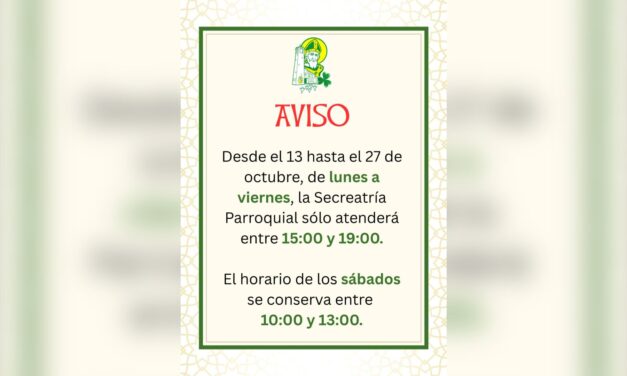 Aviso sobre horarios de la Secretaría Parroquial