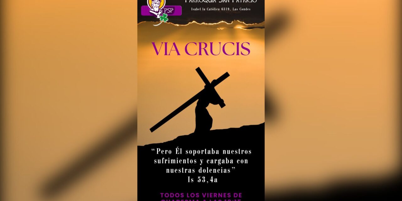 ✝️Vía Crucis en Parroquia San Patricio